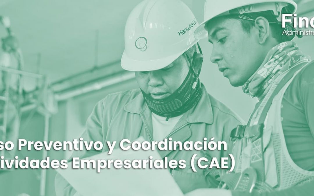 Recurso Preventivo y Coordinación de Actividades Empresariales (CAE)